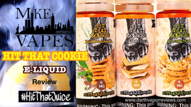 Mike Vapes Hit That Cookie E-Liquid Review
